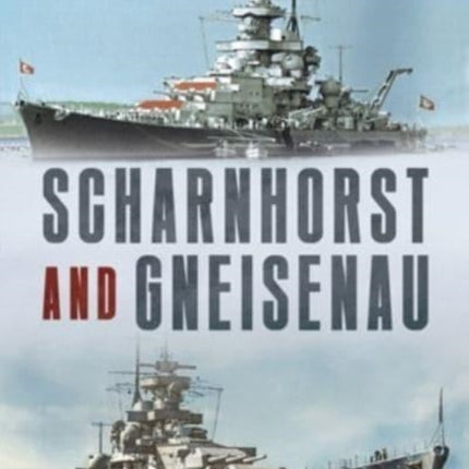 Scharnhorst and Gneisenau