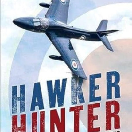 Hawker Hunter: A Classic British Jet Fighter