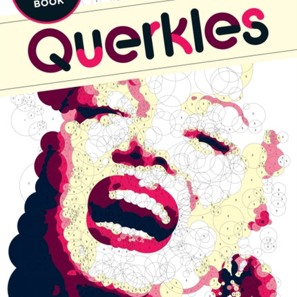 Querkles: A Puzzling Colour-By-Numbers Book