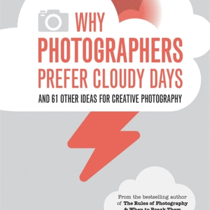 Why Photographers Prefer Cloudy Days