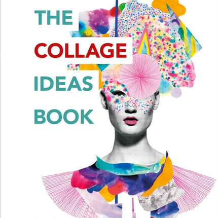 The Collage Ideas Book