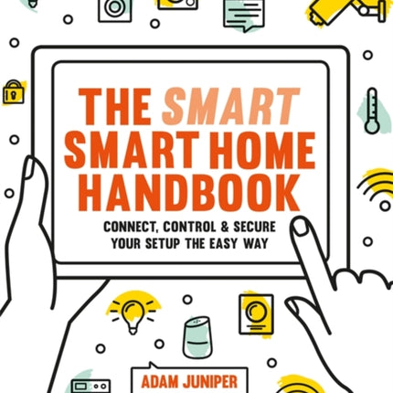 Smart Smart Home Handbook