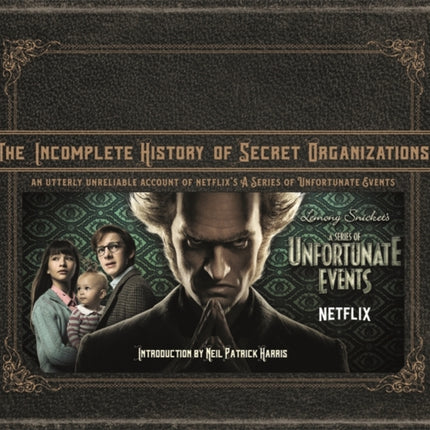 The Incomplete History of Secret Organizations