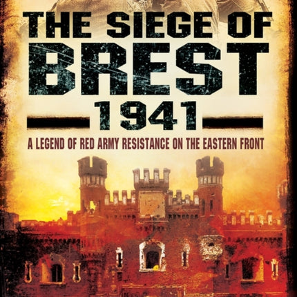 Siege of Brest 1941