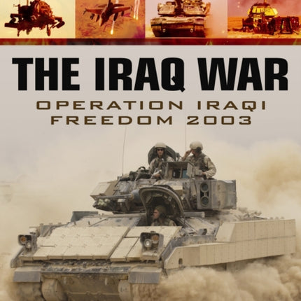 Iraq War: Operation Iraqi Freedom 2003