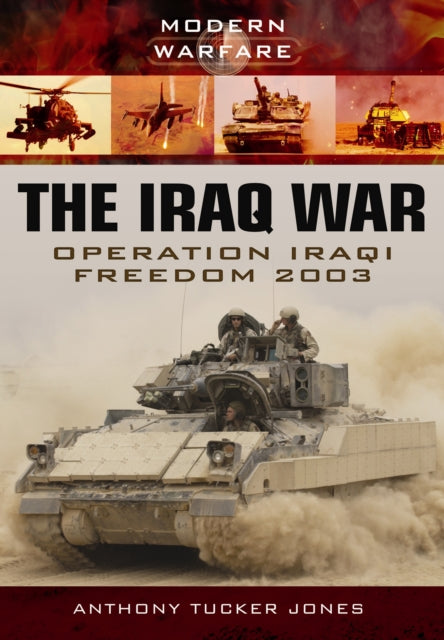 Iraq War: Operation Iraqi Freedom 2003