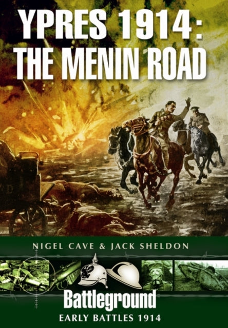 Ypres 1914 - The Menin Road