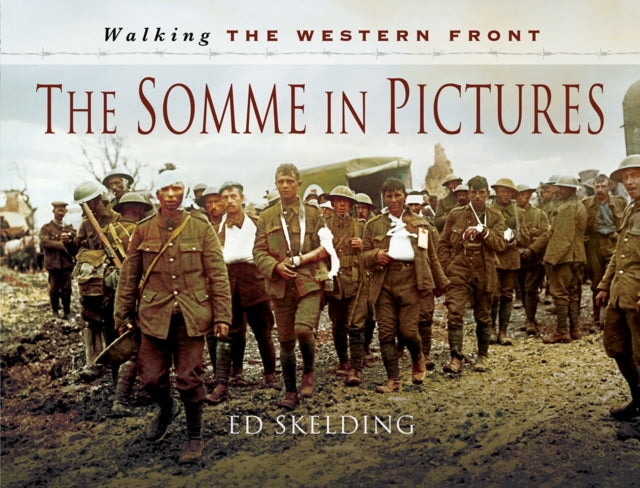 Walking the Western Front: The Somme in Pictures