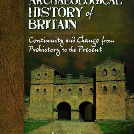 Archaeological History of Britain