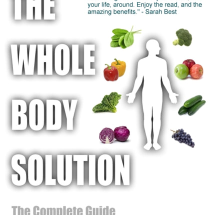 The Whole Body Solution