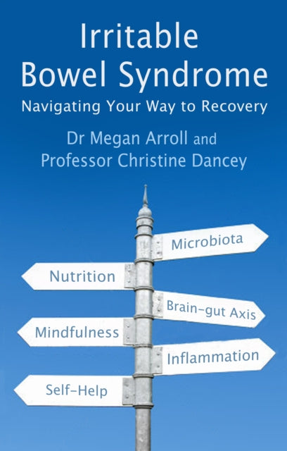 Irritable Bowel Syndrome: Navigating Your Way to Recovery