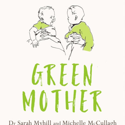 Green Mother: Families fit for the future