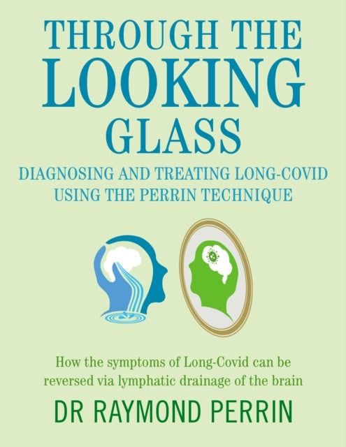 Through the Looking Glass Diagnosing and Treating