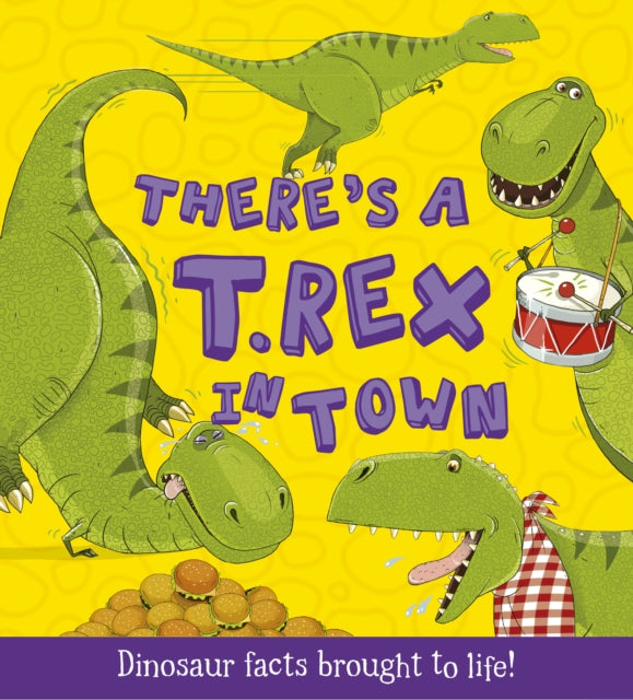 There's a T-Rex in Town: Dinosaur Facts Brought to Life!