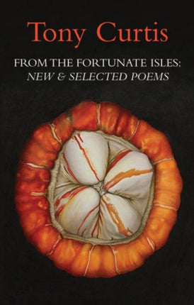 From the Fortunate Isles: New and Selected Poems