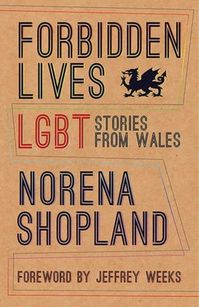 Forbidden Lives: Lesbian, Gay, Bisexual and