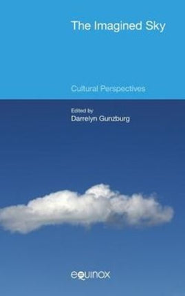 The Imagined Sky: Cultural Perspectives: 2015