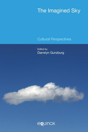 The Imagined Sky: Cultural Perspectives: 2015