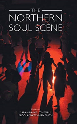 The Northern Soul Scene