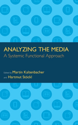 Analyzing the Media: A Systemic Functional Approach