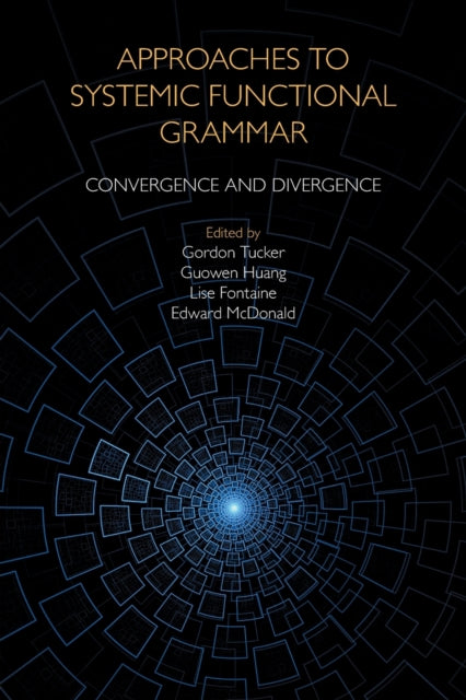 Approaches to Systemic Functional Grammar: Convergence and Divergence