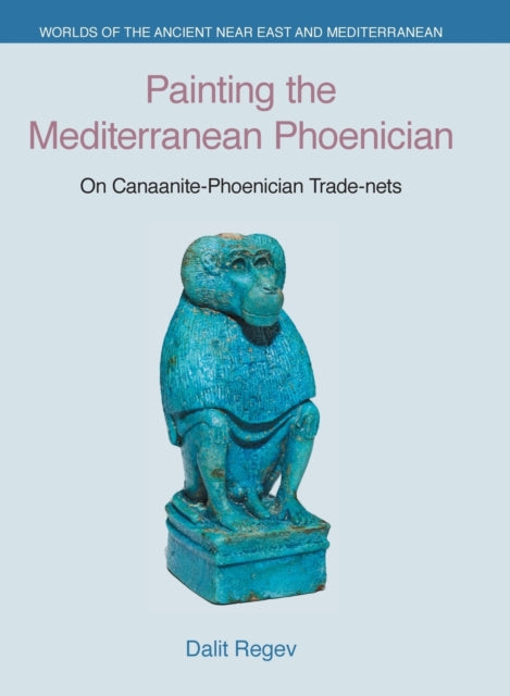 Painting the Mediterranean Phoenician: On