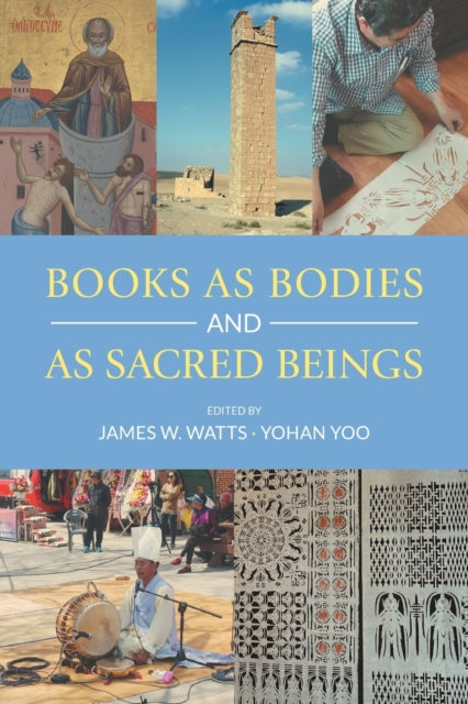 Books as Bodies and as Sacred Beings