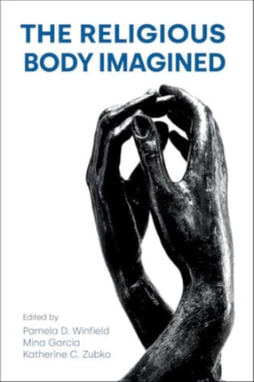 The Religious Body Imagined