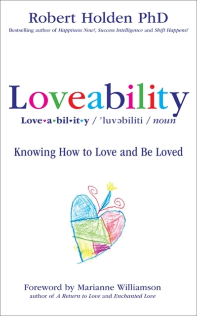 Loveability: Knowing How to Love and Be Loved