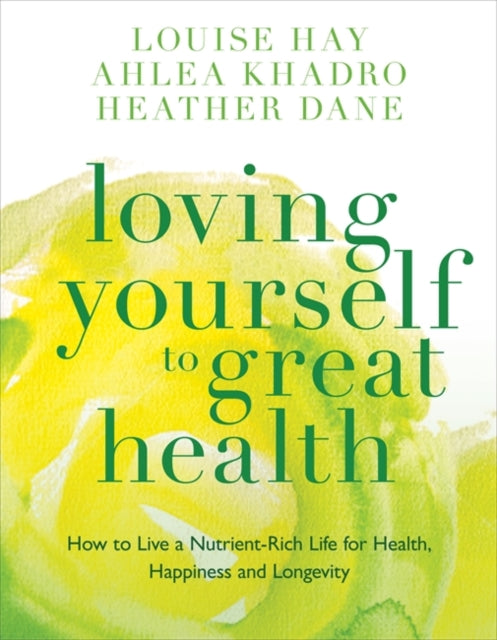 Loving Yourself to Great Health: Thoughts & Food?The Ultimate Diet