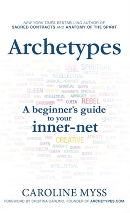 Archetypes: A Beginner's Guide to Your Inner-net