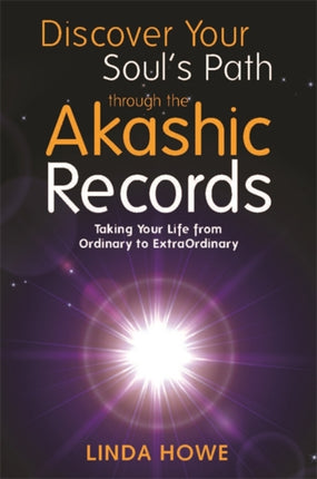 Discover Your Soul's Path Through the Akashic