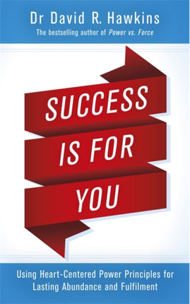 Success Is for You: Using Heart-Centered Power