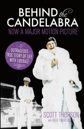 Behind the Candelabra: My Life With Liberace