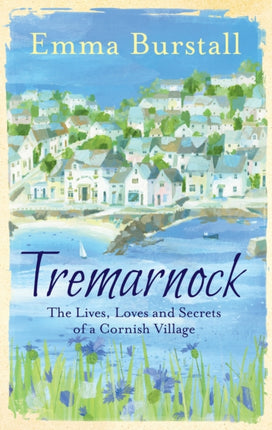 Tremarnock: Starting Over in Cornwall