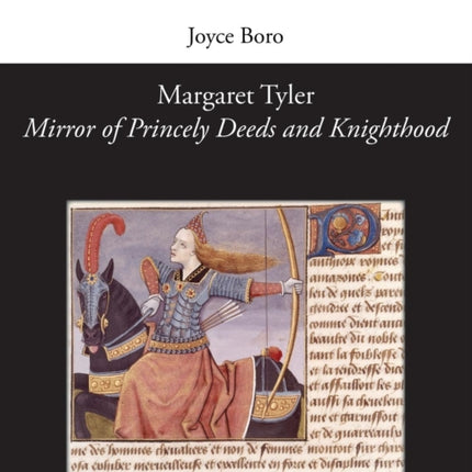 Margaret Tyler, 'Mirror of Princely Deeds and Knighthood'