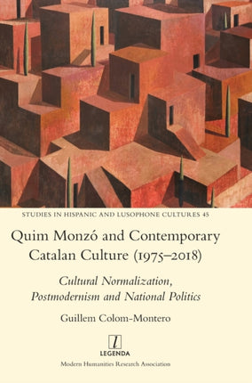 Quim Monzó and Contemporary Catalan Culture