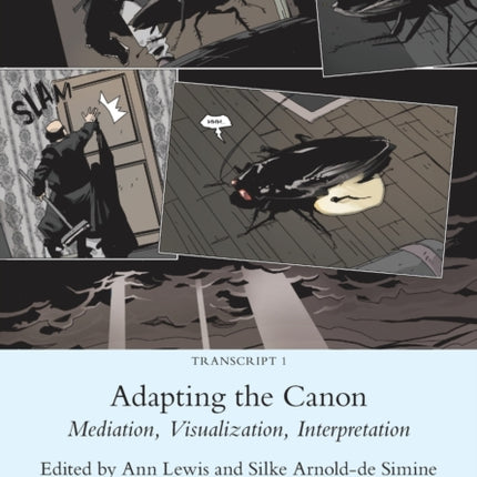 Adapting the Canon: Mediation, Visualization,