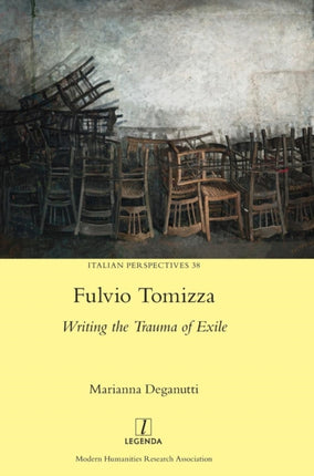 Fulvio Tomizza: Writing the Trauma of Exile