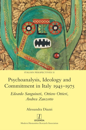 Psychoanalysis, Ideology and Commitment in Italy