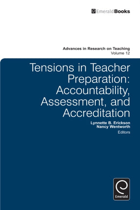 Tensions in Teacher Preparation: Accountability, Assessment, and Accreditation