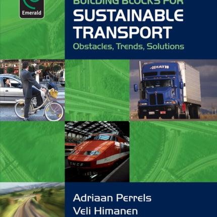 Building Blocks for Sustainable Transport: Obstacles, Trends, Solutions