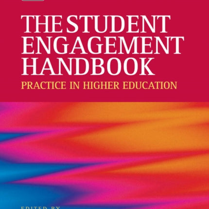 Student Engagement Handbook: Practice in Higher Education