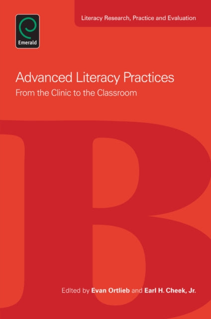 Advanced Literacy Practices: From the Clinic to the Classroom