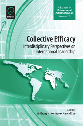 Collective Efficacy: Interdisciplinary Perspectives on International Leadership