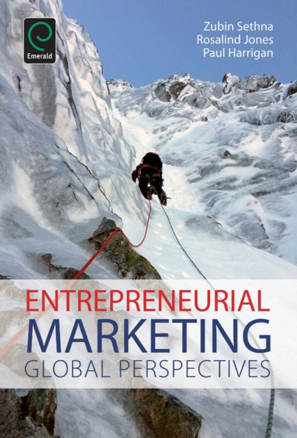 Entrepreneurial Marketing: Global Perspectives