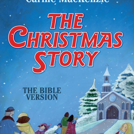 The Christmas Story: The Bible Version
