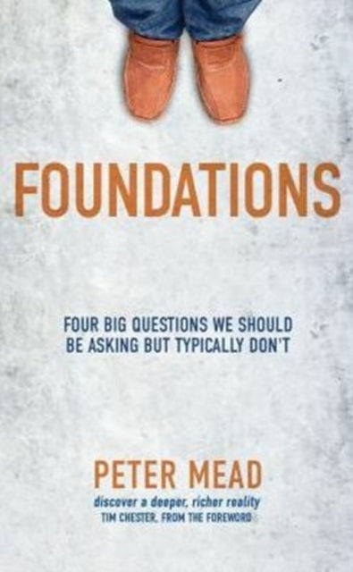 Foundations: Four Big Questions We Should Be