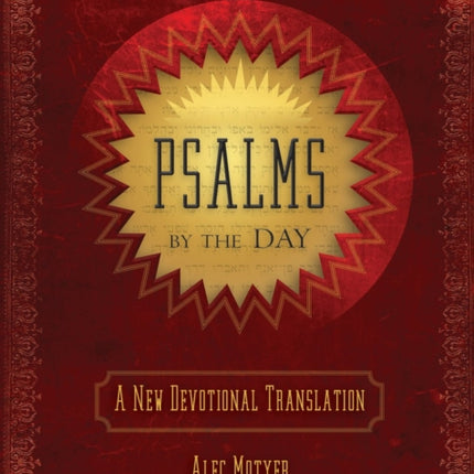 Psalms by the Day: A New Devotional Translation