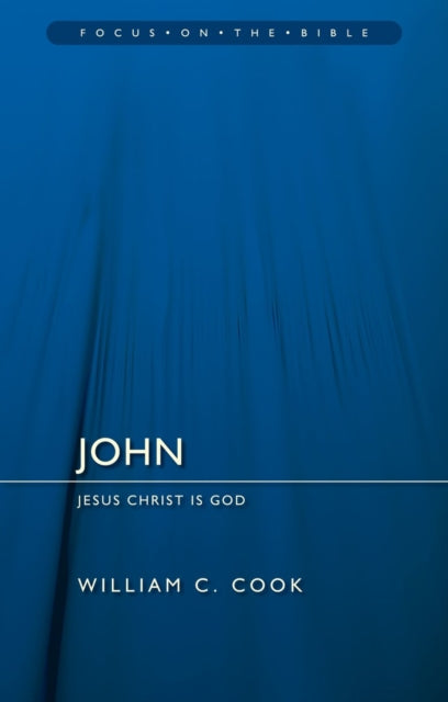 John: Jesus Christ Is God